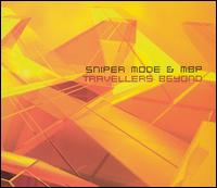 Sniper Mode - Travellers Beyond lyrics