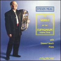 Steven Mead - The World of the Euphonium, Vol. 3 lyrics