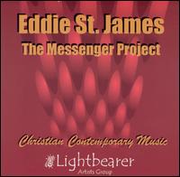 Eddie Saint James - Messenger Project lyrics