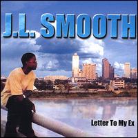 J.L. Smooth - Letter to My Ex lyrics