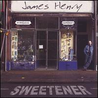James Henry - Sweetener lyrics