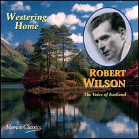Robert Wilson - Westering Home lyrics