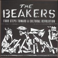 The Beakers - Four Steps Toward a Cultural Revolution lyrics