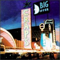 Big Dipper - Craps lyrics