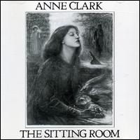 Anne Clark - Sitting Room lyrics
