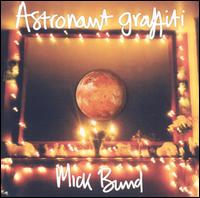 Mick Bund - Astronaut Graffiti lyrics