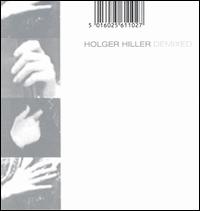 Holger Hiller - Demixed lyrics