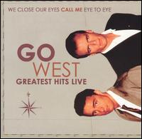 Go West - Greatest Hits Live lyrics