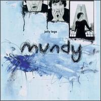 Mundy - Jelly Legs lyrics