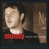 Mundy - Raining Down Arrows lyrics