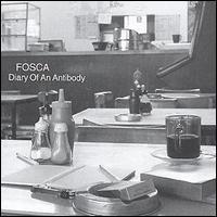 Fosca - Diary of an Antibody lyrics