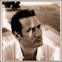 Tony Hadley - Tony Hadley lyrics