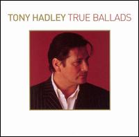 Tony Hadley - True Ballads lyrics