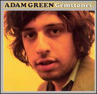 Adam Green - Gemstones lyrics