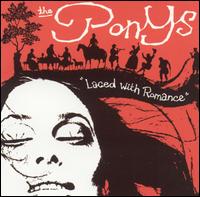 The Ponys - Laced with Romance lyrics