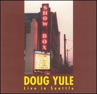 Doug Yule - Live in Seattle lyrics