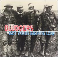 Bludgers - Set Your Sights Low lyrics
