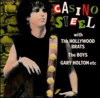 Casino Steel - With the Hollywood Brats, the Boys, Gary Holton, etc. lyrics
