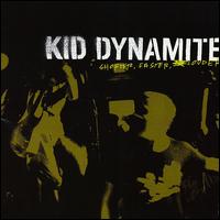 Kid Dynamite - Shorter, Faster, Louder lyrics