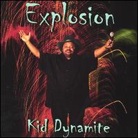 Kid Dynamite - Explosion lyrics
