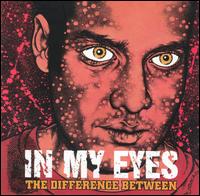 In My Eyes - Difference Between lyrics