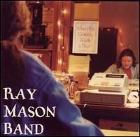 Ray Mason - When the Clown's Work Is Over lyrics