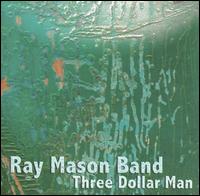 Ray Mason - Three Dollar Man lyrics