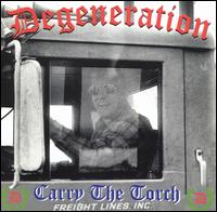 Degeneration - Carry the Torch lyrics