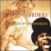 Barrence Whitfield - Ritual of the Savages [Ocean] lyrics