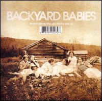 Backyard Babies - People Like People Like People Like Us lyrics