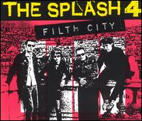 Splash 4 - Filth City lyrics
