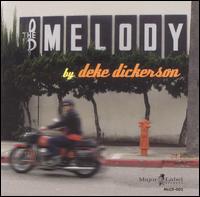 Deke Dickerson - The Melody lyrics
