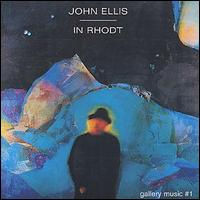 John Ellis - Gallery, Vol. 1: In Rhodt lyrics