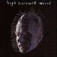 Hugh Cornwell - Wired lyrics