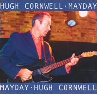 Hugh Cornwell - Mayday [live] lyrics