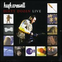 Hugh Cornwell - Dirty Dozen lyrics