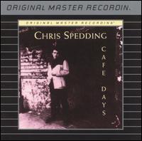 Chris Spedding - Cafe Days lyrics