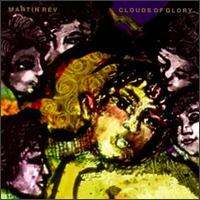 Martin Rev - Clouds of Glory lyrics