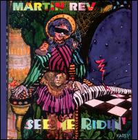Martin Rev - See Me Ridin' lyrics