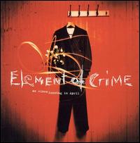 Element of Crime - An Einem Sonntag im April lyrics