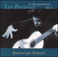 Leo Brouwer - La Obra Guitarristica, Vol. 1 lyrics