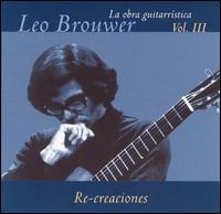Leo Brouwer - La Obra Guitarristica, Vol. 3 lyrics