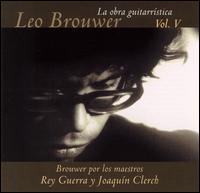Leo Brouwer - La Obra Guitarristica, Vol. 5 lyrics