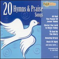 St. John's College Choir - 20 Hymns & Praise Songs [Madacy 6844] lyrics