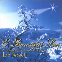 Joe Jewell [Dulcimer] - Oh, Beautiful Star lyrics