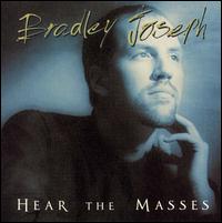 Bradley Joseph - Hear the Masses lyrics