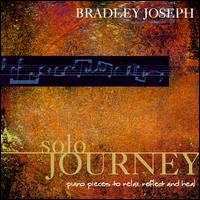 Bradley Joseph - Solo Journey lyrics