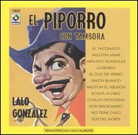 Lalo "Piporro" Gonzlez - El Piporro Con Tambora lyrics