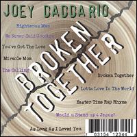 Joe E. Daddario - Broken Together lyrics