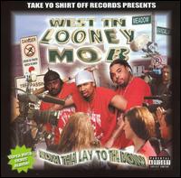 West TN Looney Mob - Tha Lay to tha Dow lyrics